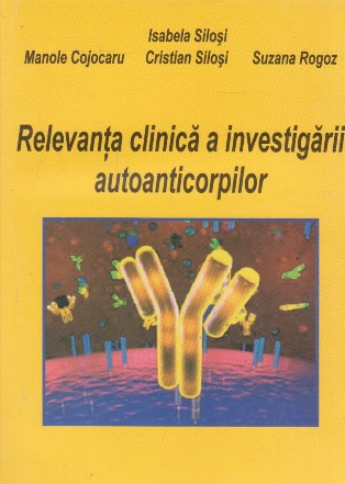 Relevanta clinica a investigarii autoanticorpilor