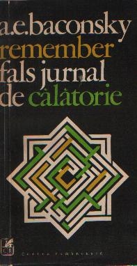 Remember - Fals jurnal de calatorie, Volumul I