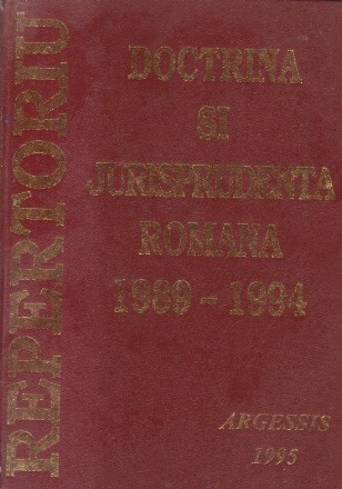 Repertoriu de Doctrina si Jurisprudenta Romana, Volumul I (1989 - 1994)