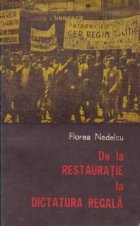 De la restauratie la dictatura regala