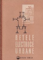 Retele electrice urbane (Editie 1963)