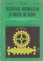 Rezistenta materialelor si organe de masini - Manual pentru clasele a X-a si a XI-a licee industriale, agroindustriale si silvice, de matematica-fizica