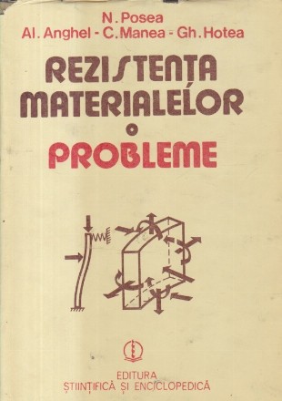 Rezistenta Materialelor - Probleme (Posea)