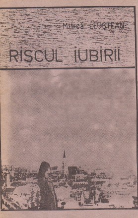 Riscul iubirii (Editia a II-a)