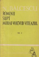 Rominii supt Mihai Voievod Viteazul