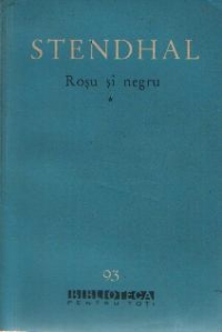 Rosu si Negru - Cronica anului 1830, Volumul I