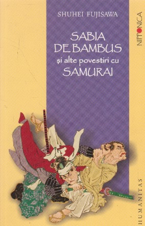 Sabia de bambus si alte povestiri cu samurai