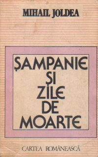 Sampanie si zile de moarte