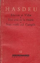 Scrieri literare, II Razvan si Vidra. Trei crai de la Rasarit. Ioan-voda cel Cumplit