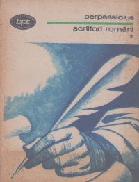 Scriitori romani, Volumul I