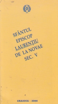 Sfantul Episcop Laurentiu de la Novae (sec V)