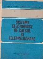 Sisteme electronice de calcul si teleprelucrare