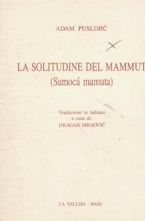 La solitudine del mammut (Samoca mamuta)