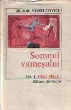 Somnul vamesului Volumul Fara visle