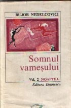 Somnul vamesului Volumul lea Noaptea