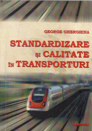 Standardizare si calitate in transporturi