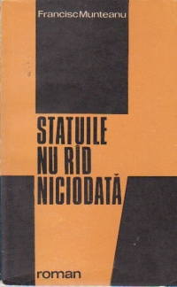 Statuile nu rid niciodata, editia a IV-a revazuta