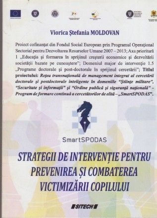 Strategii de Interventie pentru Prevenirea si Combaterea Victimizarii Copilului