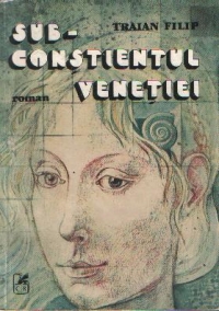 Subconstientul Venetiei - Roman