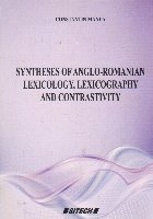 Synteheses anglo romanian lexicology lexicography