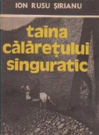 Taina calaretului singuratic