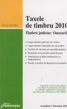 Taxele de timbru 2010. Timbru judiciar. Onorarii