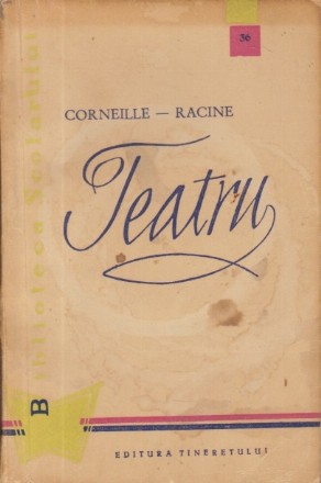 Teatru (Corneille - Racine)