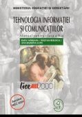 TEHNOLOGIA INFORMATIEI SI COMUNICATIILOR. MANUAL PENTRU CLASA a IX-a