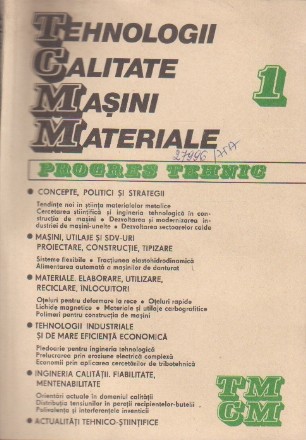 Tehnologii. Calitate. Masini. Materiale - Volumul I