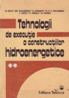 Tehnologii executie constructiilor hidroenergetice Volumul