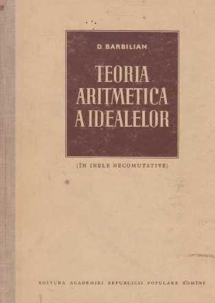 Teoria aritmetica a idealelor (in inele necomutative)