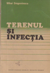 Terenul si infectia