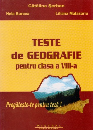 Teste de geografie pentru clasa a VIII-a, Partea a II-a