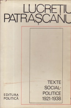 Texte social-politice (1921-1938)