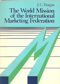 The World Mission of the International Marketing Federation