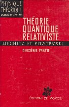 Theorie Quantique Relativiste Deuxieme Partie