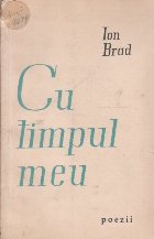 Timpul Meu Poezii (Ion Brad)