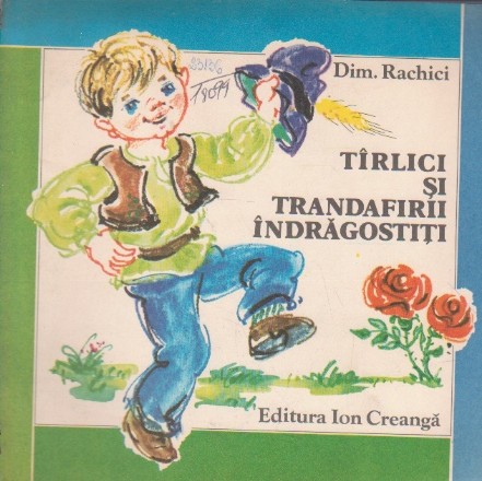 Tirlici si Trandafirii Indragostiti