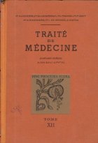 Traite Medecine Tome XII Maladies