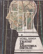 Tratat anatomia omului Volumul