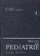 Tratat de pediatrie, Volumul al IV-lea. Boli infectioase