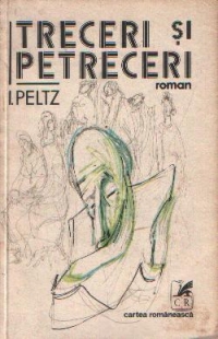 Treceri si petreceri - Roman