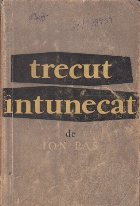 Trecut intunecat (Editie 1957)