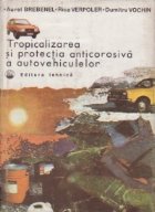 Tropicalizarea si protectia anticoroziva a autovehiculelor