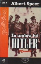 umbra lui Hitler Memorii Volumul