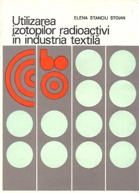 Utilizarea izotopilor radioactivi in industria textila