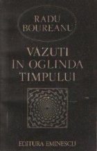 Vazuti in oglinda timpului