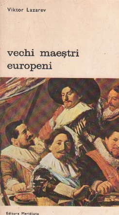 Vechi maestri europeni, Volumul al III-lea