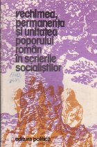 Vechimea, permanenta si unitatea poporului roman in scrierile socialistilor. Texte ale socialistilor romani sc