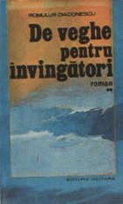 De veghe pentru invingatori  - Roman, Volumul al II-lea